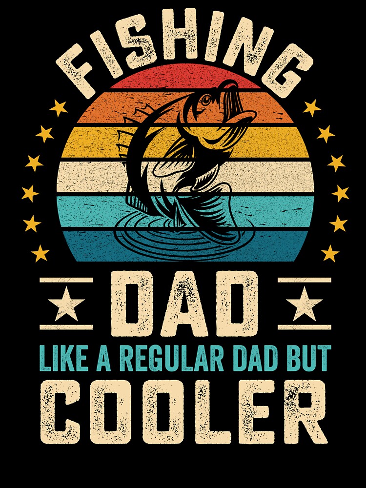 Cool Fishing Dad - Like a Regular Dad, But Cooler by BlissfulPrintz T-Shirts, Hoodie, Sweatshirt | BlankRebels.com (Image 3)