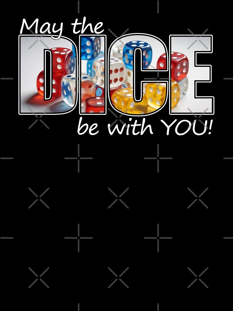 Boardgames - May the dice be with you by strokli T-Shirts, Hoodie, Sweatshirt | BlankRebels.com (Image 3)