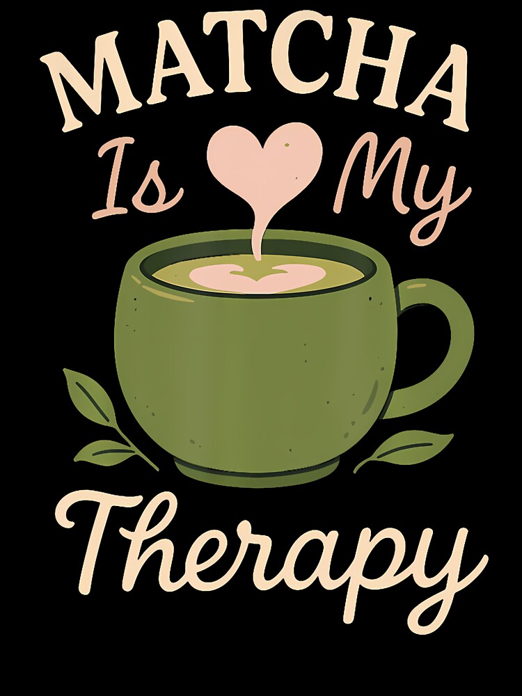 Matcha Aesthetic Latte Soft Girl Tea Over Coffee Oat Milk by SelmaBonnie T-Shirts, Hoodie, Sweatshirt (Image 3)
