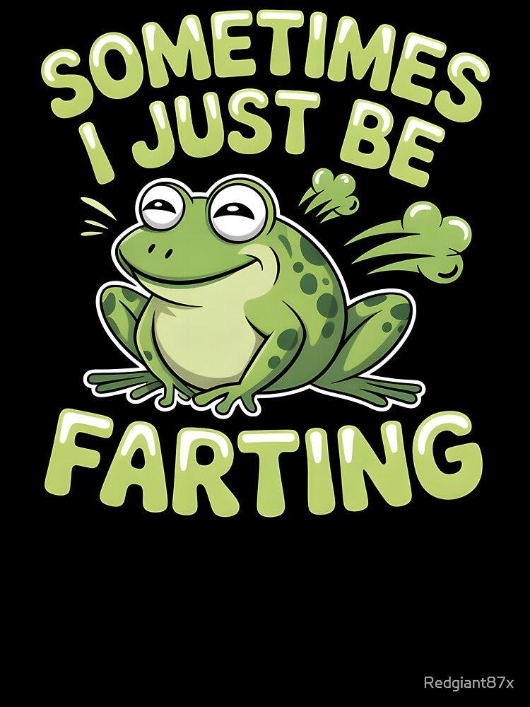 Sometimes I Just Be Farting Funny Vintage Frog – Funny Frog Saying by Redgiant87x T-Shirts, Hoodie, Sweatshirt (Image 3)