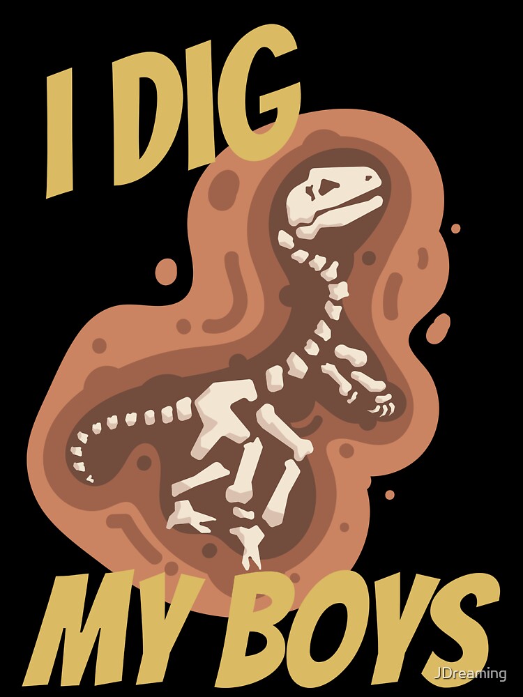 Dinosaur Dig by JDreaming T-Shirts, Hoodie, Sweatshirt | BlankRebels.com (Image 3)
