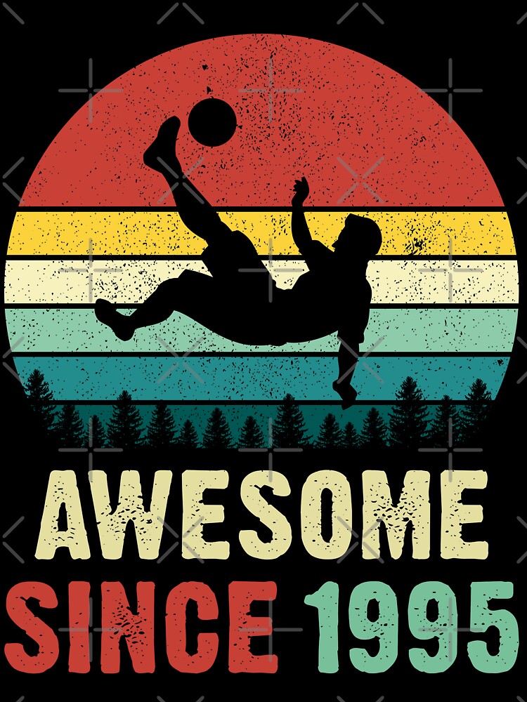 26th Birthday Soccer Lovers Awesome Since 1995 by TheWildStyle T-Shirts, Hoodie, Sweatshirt | BlankRebels.com (Image 3)