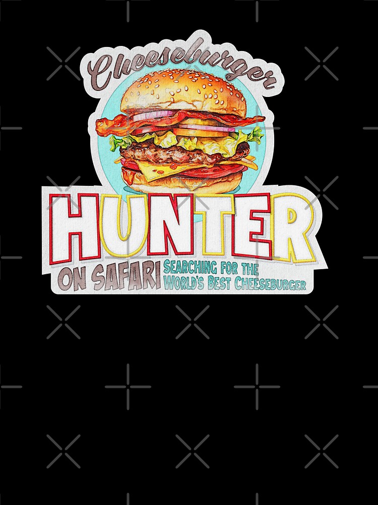 Cheeseburger Hunter – On Safari for the World’s Best Burger by Spaabus T-Shirts, Hoodie, Sweatshirt (Image 3)