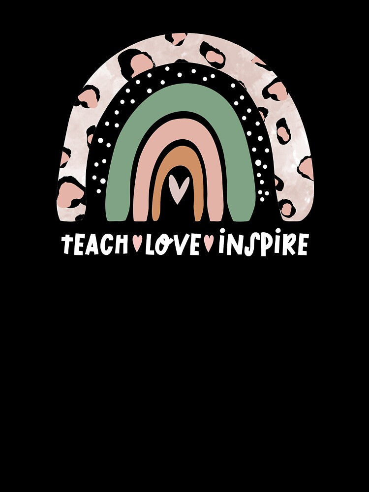 Teach Love Inspire by Thecolorfulink T-Shirts, Hoodie, Sweatshirt | BlankRebels.com (Image 3)