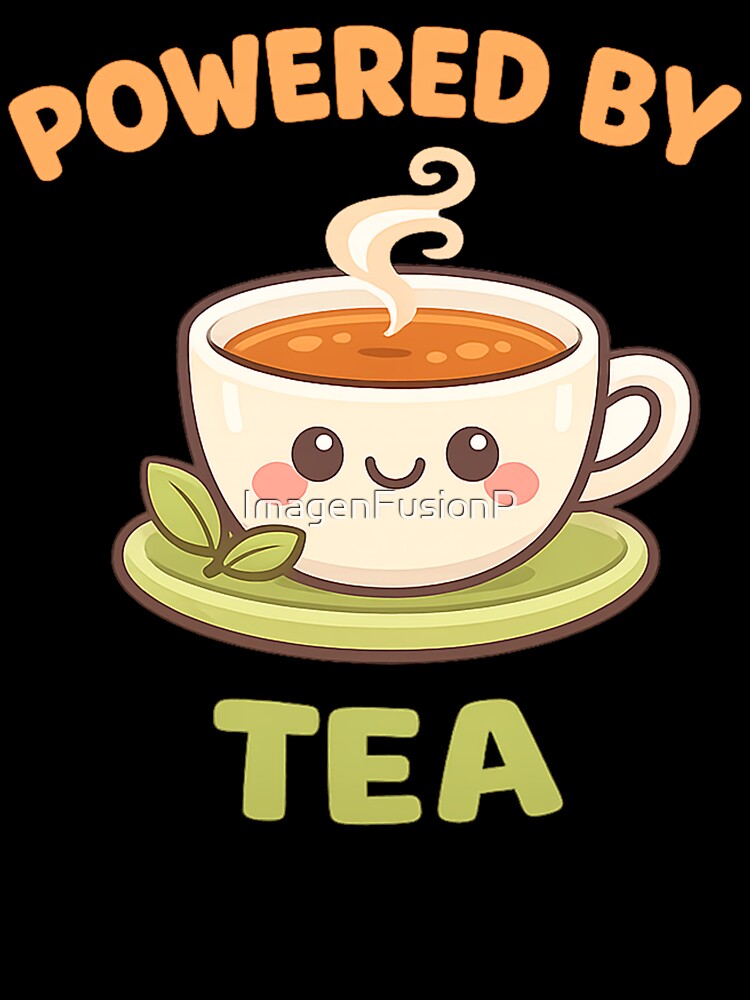 Powered By Tea Cute Kawaii Cup Design by ImagenFusionP T-Shirts, Hoodie, Sweatshirt | BlankRebels.com (Image 3)
