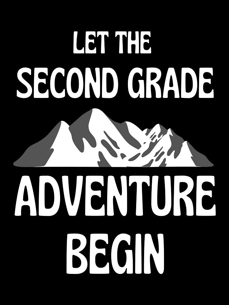 Let the second grade adventure begin by Be-Adventurous T-Shirts, Hoodie, Sweatshirt | BlankRebels.com (Image 3)