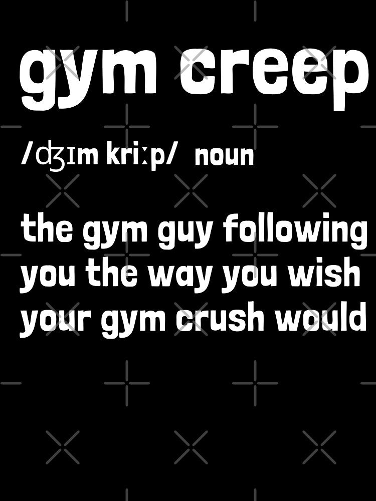 Gym Creep dictionary definition by Krakspred T-Shirts, Hoodie, Sweatshirt | BlankRebels.com (Image 3)