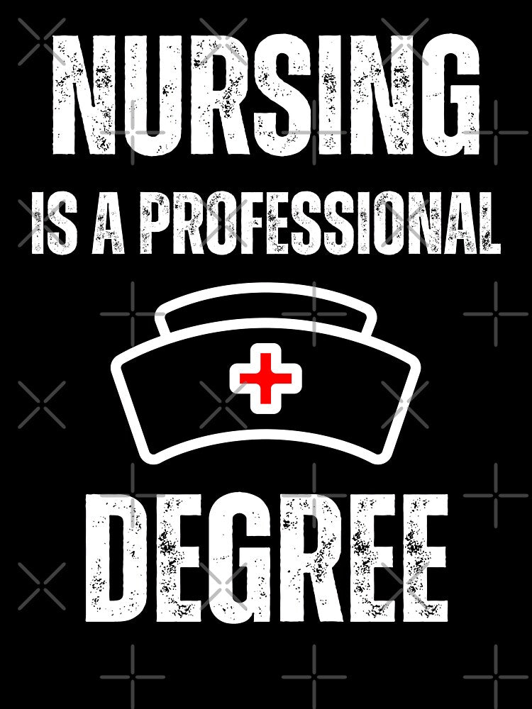 Nurse Nursing Is a Professional Degree Medical Support by erozzz T-Shirts, Hoodie, Sweatshirt | BlankRebels.com (Image 3)