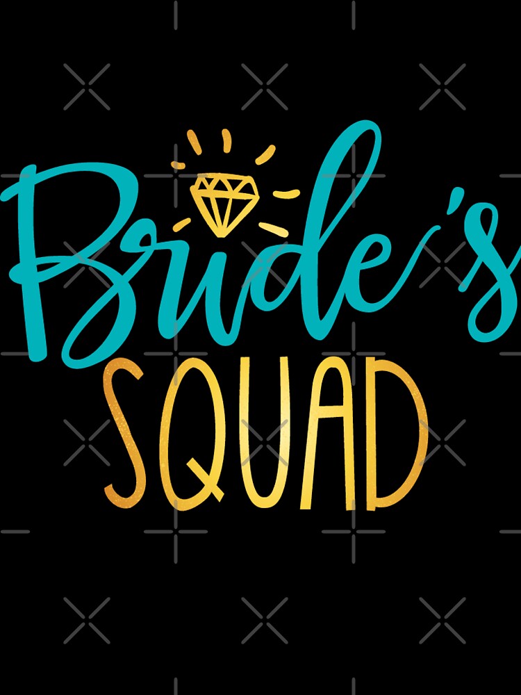 Bride's Squad by The Happiness Market T-Shirts, Hoodie, Sweatshirt | BlankRebels.com (Image 3)