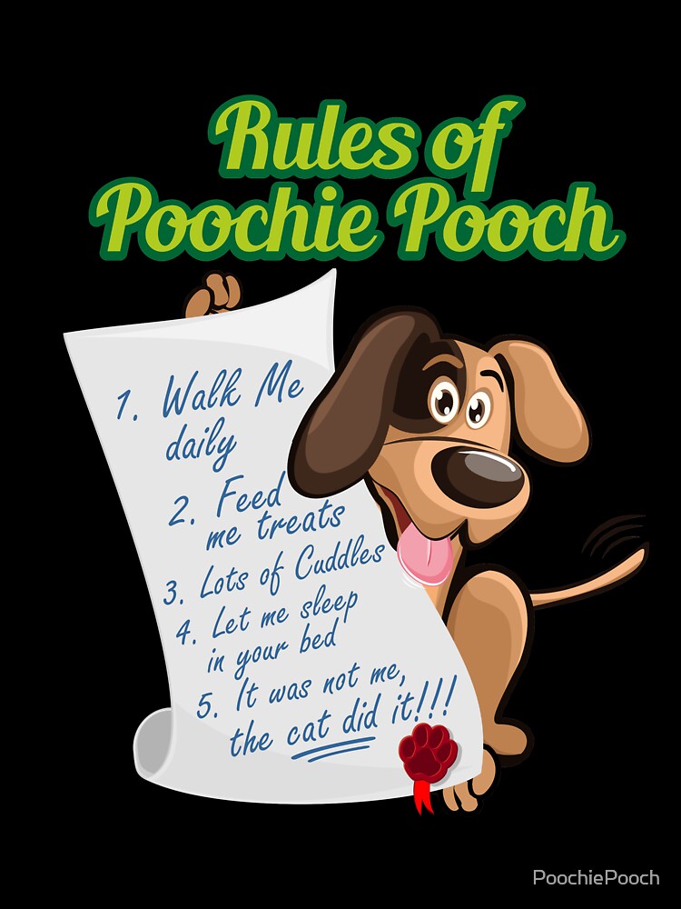 Rules of Poochie Pooch by PoochiePooch T-Shirts, Hoodie, Sweatshirt | BlankRebels.com (Image 3)