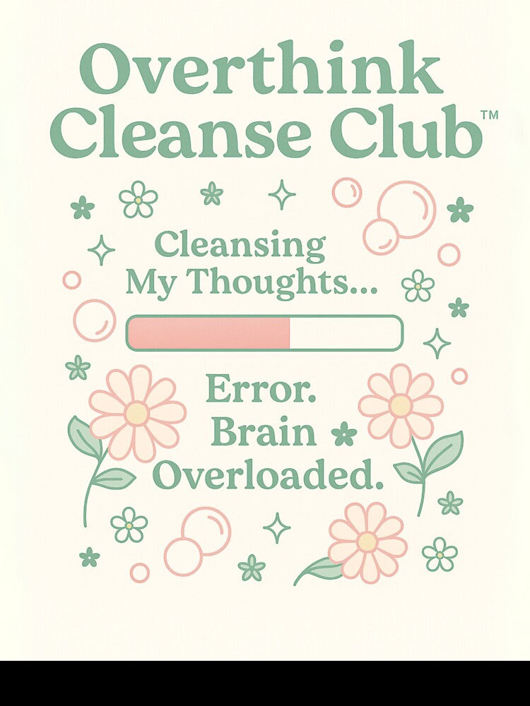 Overthink Cleanse Club” – Soft Parody Self-Care Tee for Burnout Brains by Laugh & Rewind Hoodie, Sweatshirt (Image 3)