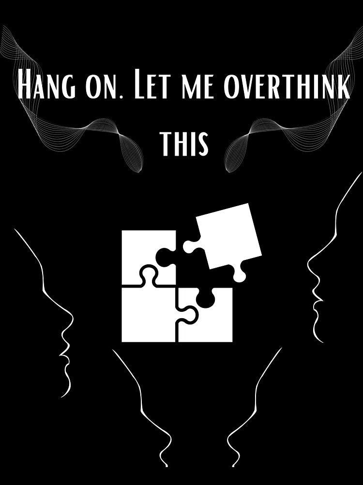 Hang on. Let me overthink this by BoogzisArtwork T-Shirts, Hoodie, Sweatshirt | BlankRebels.com (Image 3)