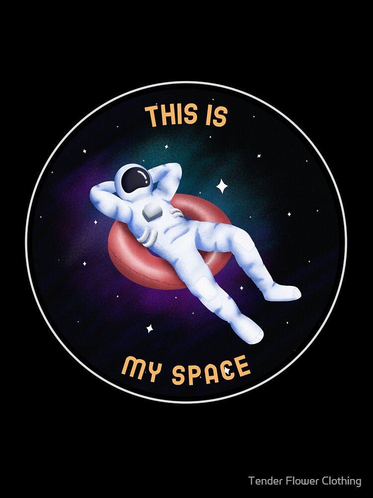 My Space by Tender Flower Clothing T-Shirts, Hoodie, Sweatshirt | BlankRebels.com (Image 3)