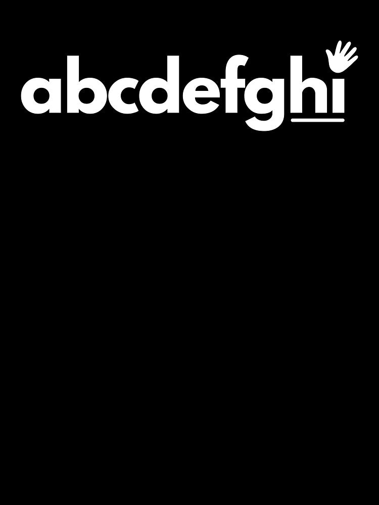 abcdefghi alphabet typography pun by ray-designs- T-Shirts, Hoodie, Sweatshirt | BlankRebels.com (Image 3)