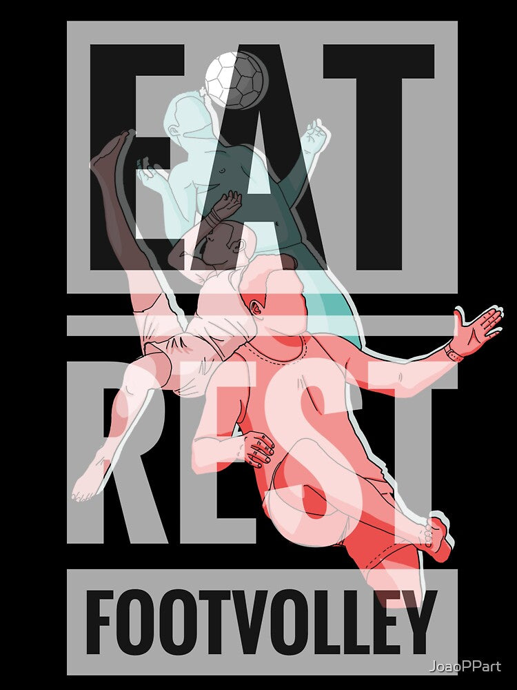 EAT SLEEP FOOTVOLLEY by JoaoPPart