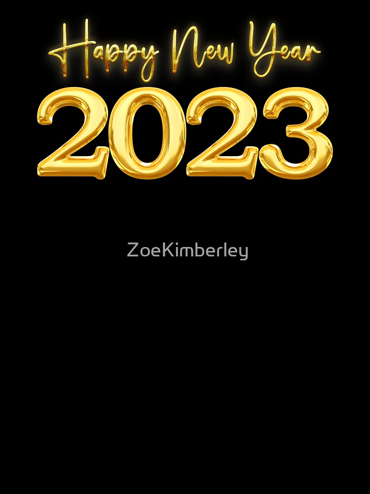 New Year 2023 by ZoeKimberley T-Shirts, Hoodie, Sweatshirt | BlankRebels.com (Image 3)