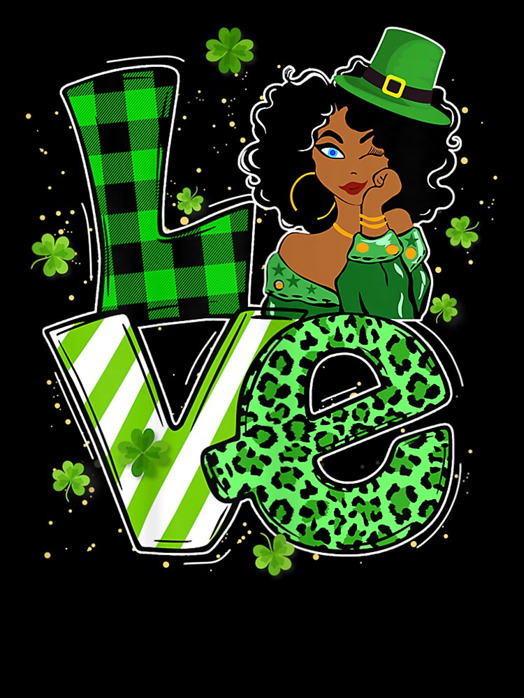 LOVE St Patricks Day African American Melanin Black Women by AdonisShop