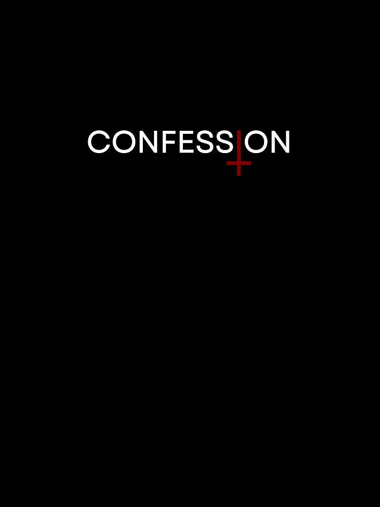 Confession | White by thatwritercassb