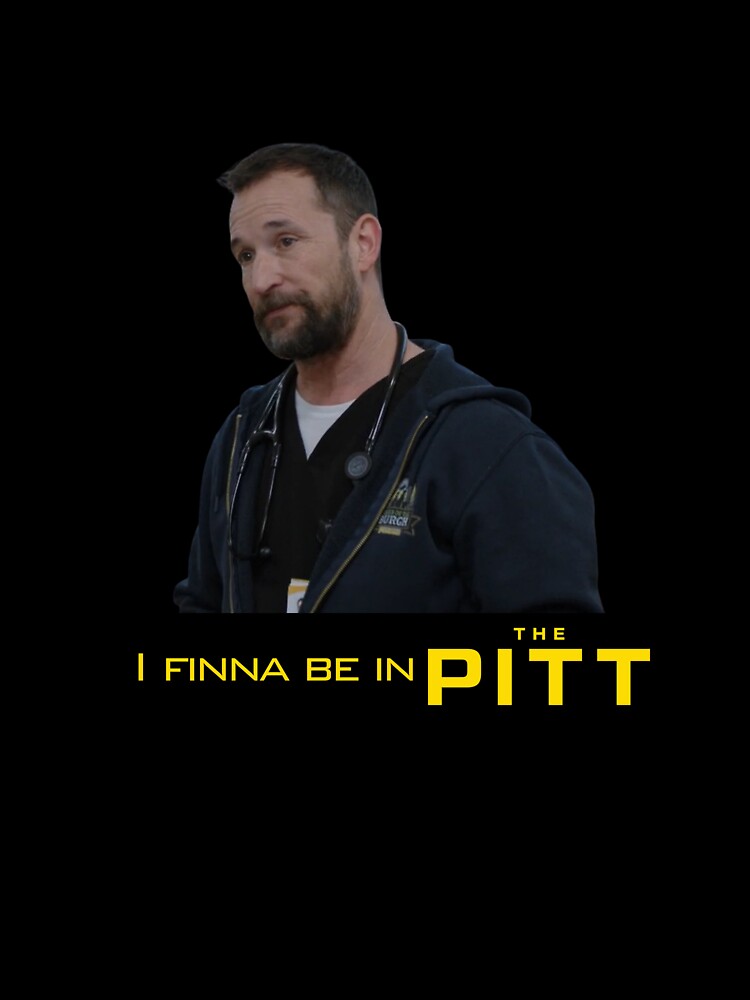 Dr. Robby I Finna Be Pitt T-Shirts, Hoodie, Sweatshirt