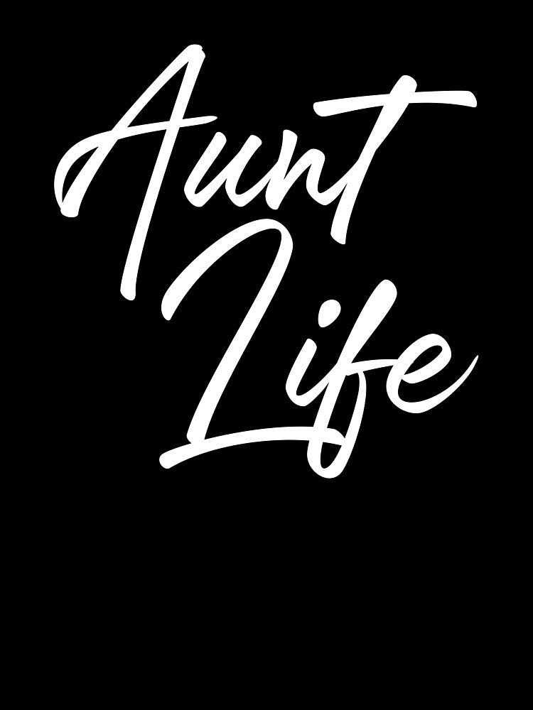 Aunt Life by Wisequist T-Shirts, Hoodie, Sweatshirt | BlankRebels.com (Image 3)