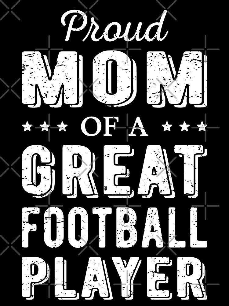 Proud Mom Of A Great Football Player I by Lemon Pepper T-Shirts, Hoodie, Sweatshirt | BlankRebels.com (Image 3)