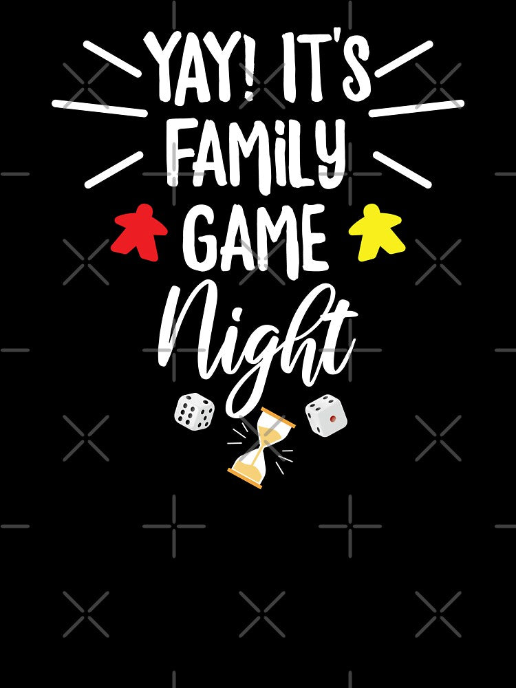YAY! It's Family Game Night - Board Game Players by EstelleStar T-Shirts, Hoodie, Sweatshirt | BlankRebels.com (Image 3)