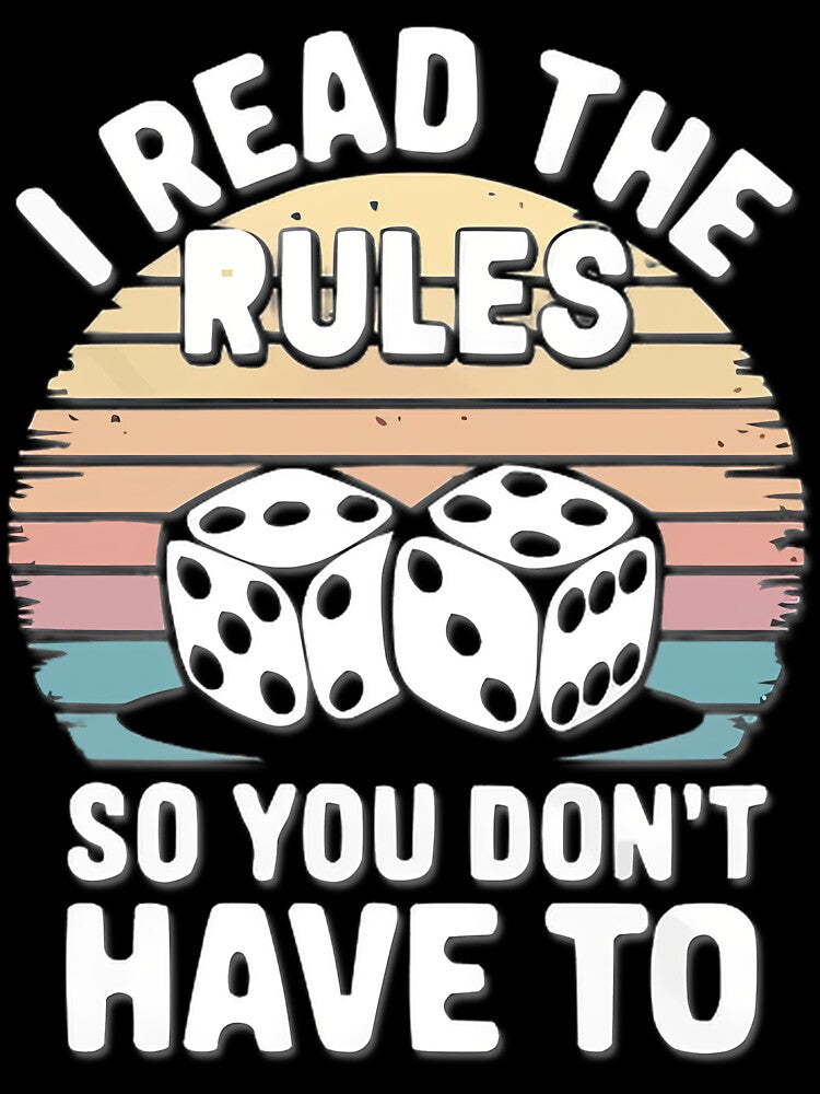 I Read The Rules So You Don'T Have To Dice Retro | Limited Edition by TerynChrzanowsk T-Shirts, Hoodie, Sweatshirt (Image 3)