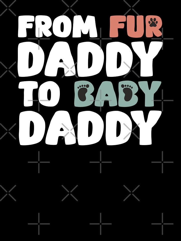 From Fur Daddy To Baby Daddy Dog Lover Groovy by alenaz T-Shirts, Hoodie, Sweatshirt | BlankRebels.com (Image 3)