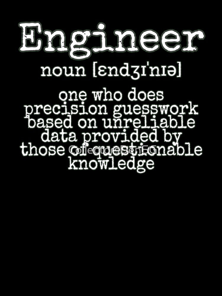 Engineer's Presicion by CollectorsDenSG T-Shirts, Hoodie, Sweatshirt | BlankRebels.com (Image 3)