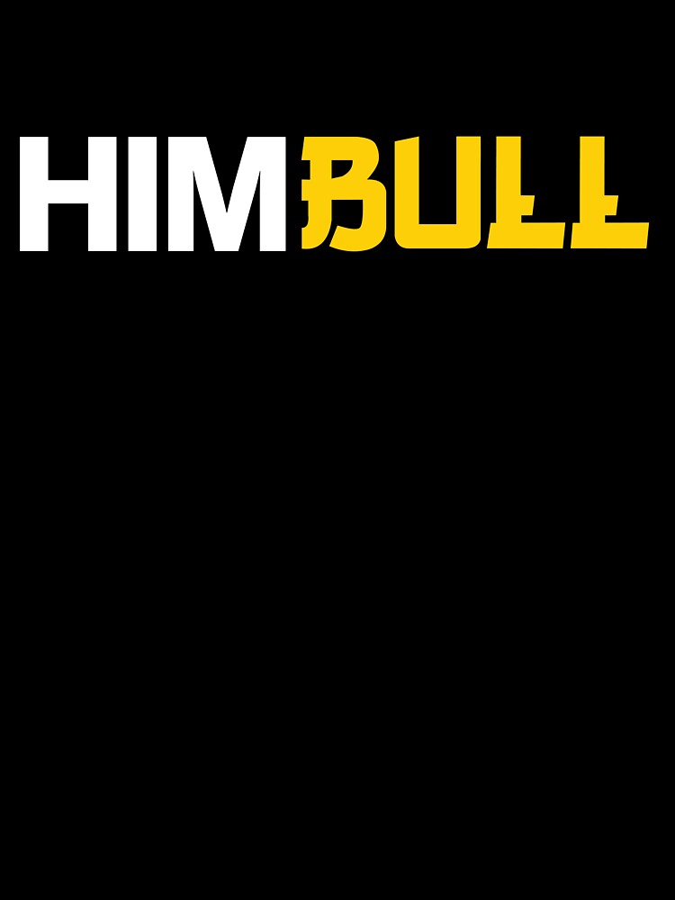 HimBull Apparel - White Letter v.2 (Won't appear on some specific color products) by bearlydanny T-Shirts,... (Image 3)