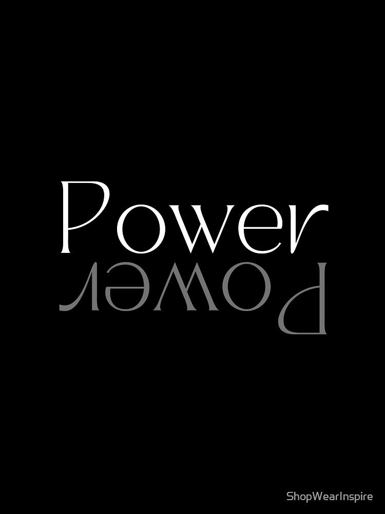 Power || Reflection Typography || Mirror Typography by ShopWearInspire T-Shirts, Hoodie, Sweatshirt (Image 3)