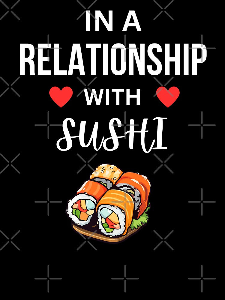 In a relationship with Sushi by annoying-shirts Hoodie, Sweatshirt | BlankRebels.com (Image 3)