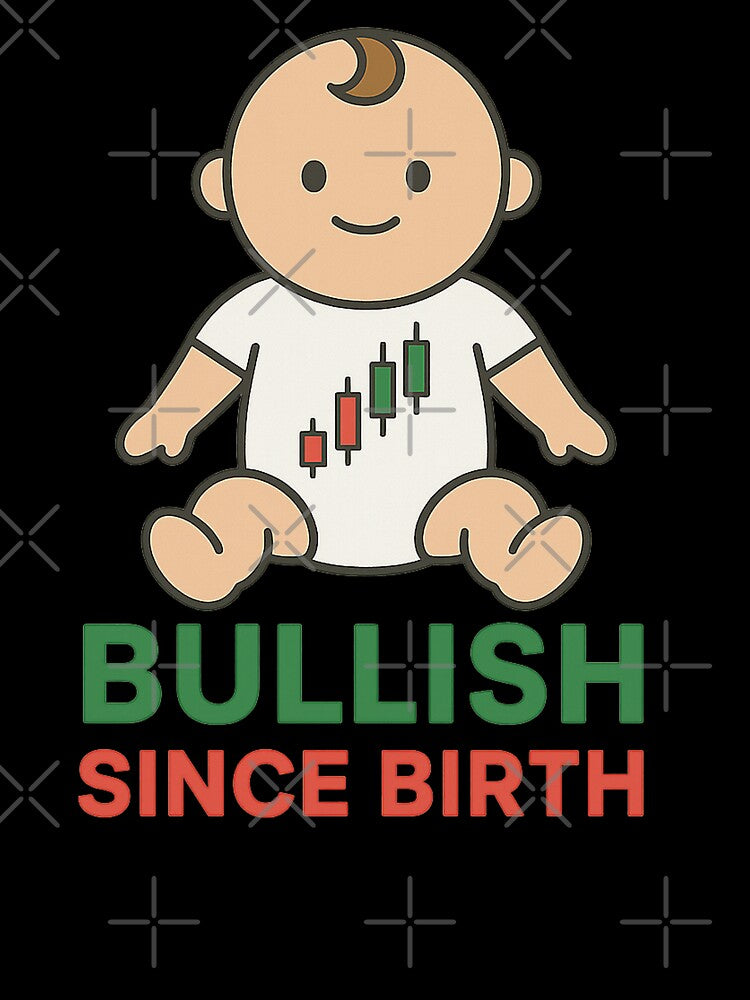 Bullish Since Birth Baby Trader Meme by Nuvijo T-Shirts, Hoodie, Sweatshirt | BlankRebels.com (Image 3)