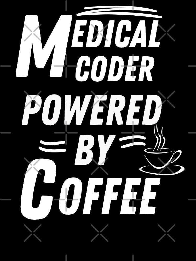 Medical coder powered by coffee by annoying-shirts Hoodie, Sweatshirt | BlankRebels.com (Image 3)