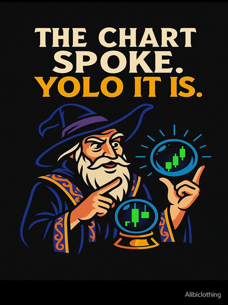 The Chart Spoke. YOLO It Is. – Crypto Wizard Meme by Alibiclothing T-Shirts, Hoodie, Sweatshirt | BlankRebels.com (Image 3)