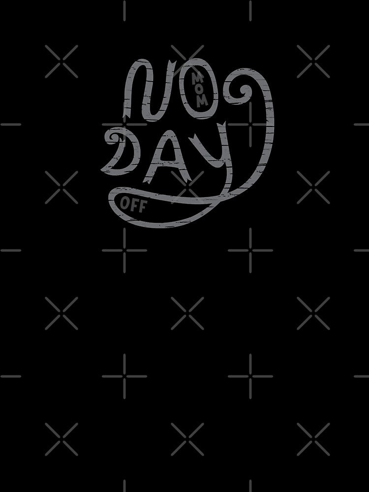 Mom no day off  Sleeveless Top by zellndollyyv T-Shirts, Hoodie, Sweatshirt | BlankRebels.com (Image 3)