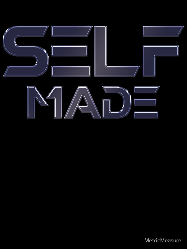 Self Made by MetricMeasure T-Shirts, Hoodie, Sweatshirt | BlankRebels.com (Image 3)