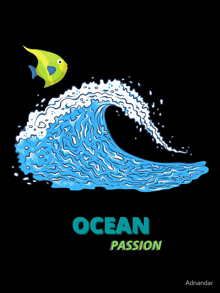 The Ocean Passion makes you looking good by Adnandar T-Shirts, Hoodie, Sweatshirt | BlankRebels.com (Image 3)