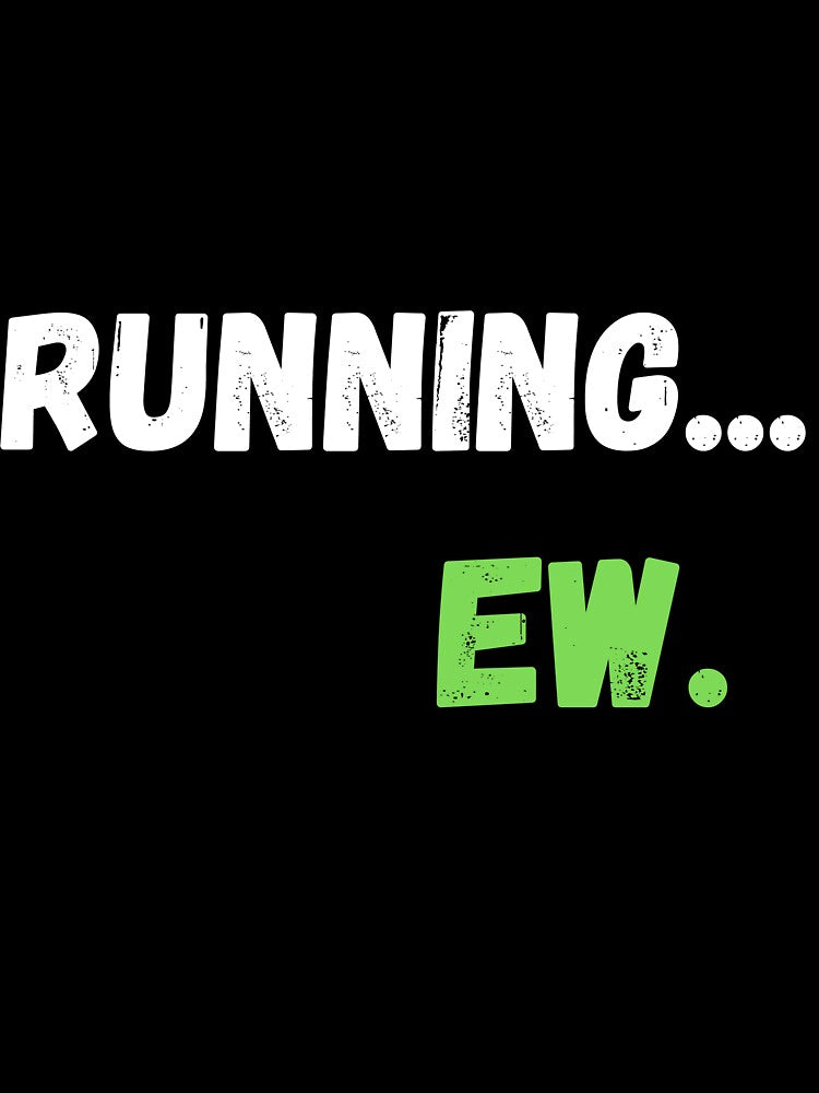 Running, Running EW by Hedersondesigns T-Shirts, Hoodie, Sweatshirt | BlankRebels.com (Image 3)
