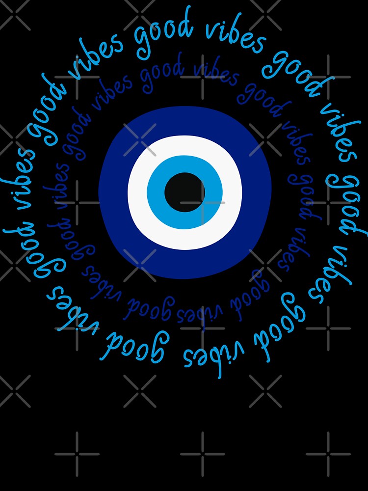 Good Vibes and Evil Eye Protection Symbol (Black Background) by MusesWhispers T-Shirts, Hoodie, Sweatshirt (Image 3)
