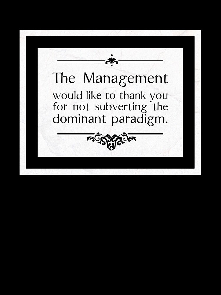 The Management Thanks You by QGPennyworth