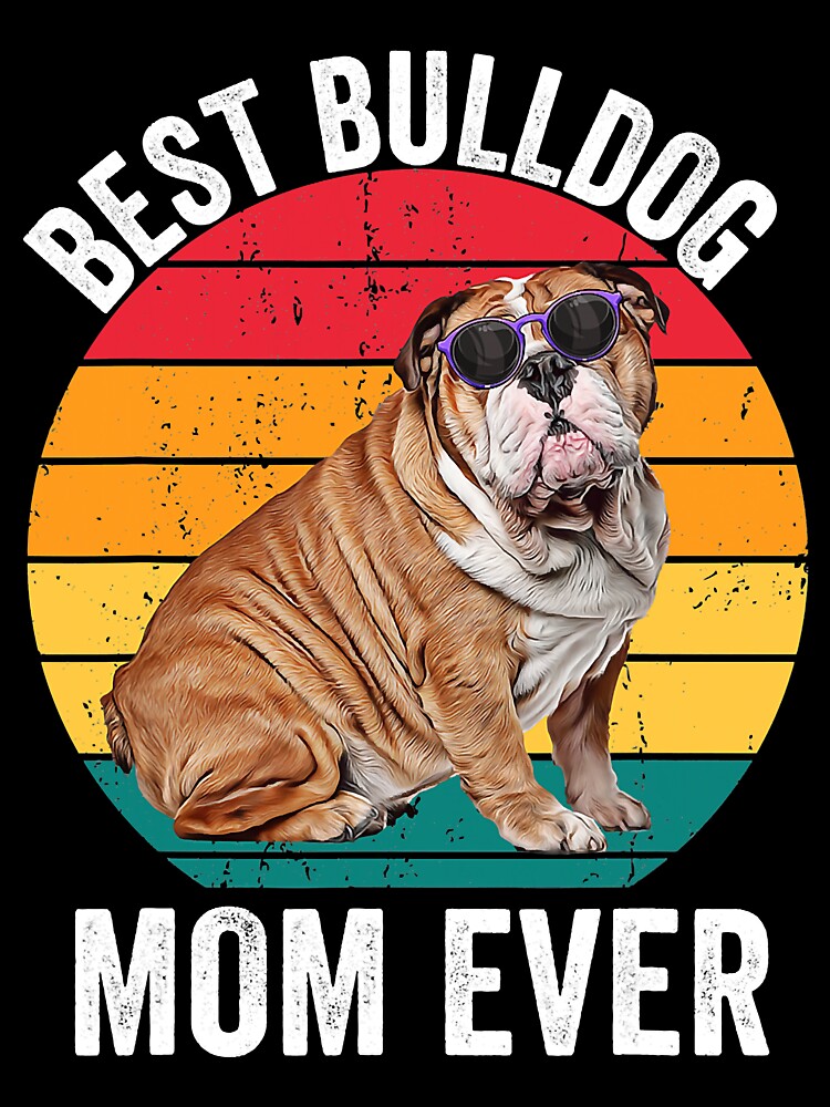 English Bulldog Mom Mama Vintage English Bulldog Lover Owner by KevinGardner1 T-Shirts, Hoodie, Sweatshirt (Image 3)