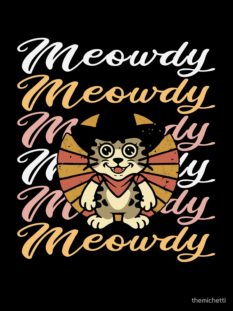 Meowdy Kitten Cute Design| Cat with Cowboy Hat Meme | Funny Retro Cat Western style illustrations by... (Image 3)