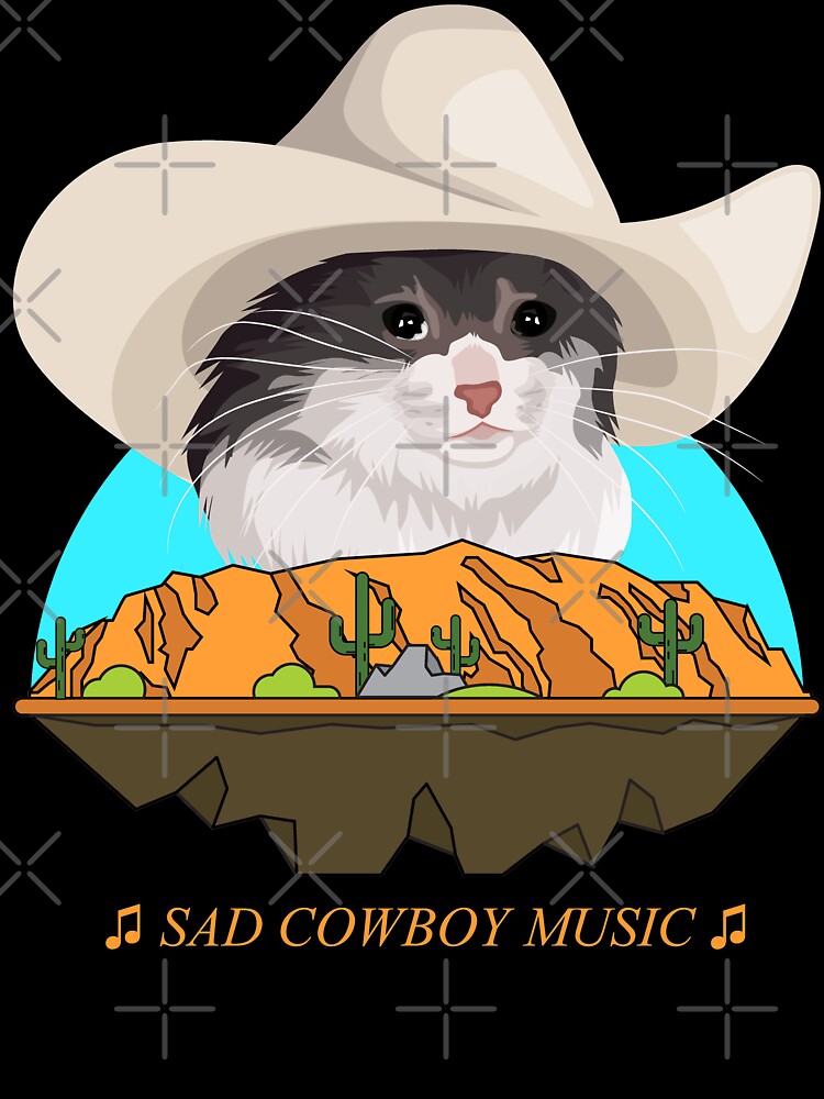 Sad Cat Wearing a Cowboy Hat Meme by CelestialHCO T-Shirts, Hoodie, Sweatshirt | BlankRebels.com (Image 3)