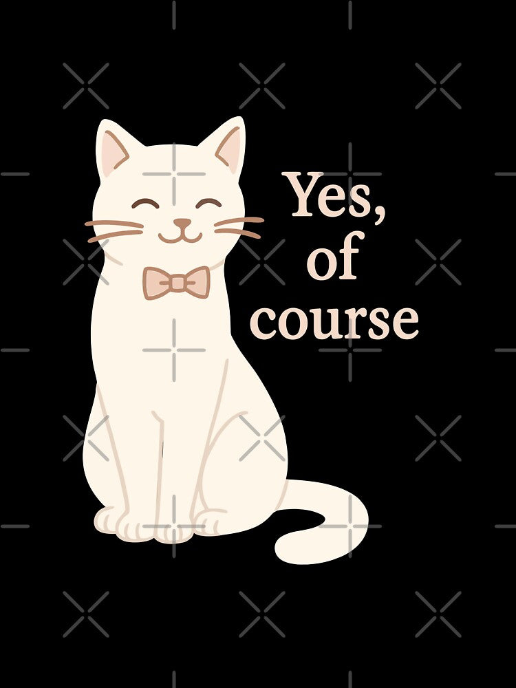 Yes Of Course Cat Shirt – Cute Cat Mom Tee for Women by WhiskerlyGfx Hoodie, Sweatshirt | BlankRebels.com (Image 3)