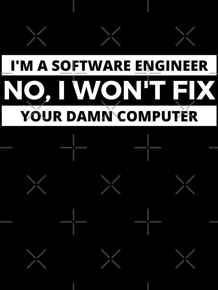 I'm a Software Engineer, I won't fix your computer Christmas gift for Software Developer by Happy-PrintZ... (Image 3)
