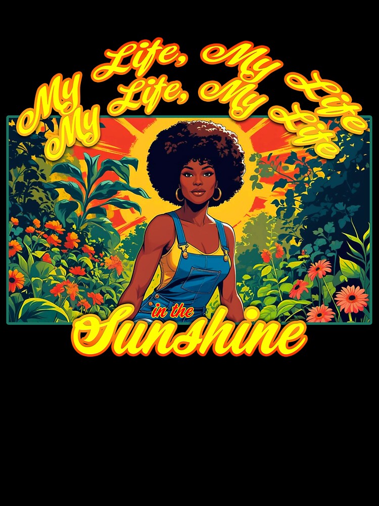 My Life in the Sunshine by bashiri74 T-Shirts, Hoodie, Sweatshirt | BlankRebels.com (Image 3)
