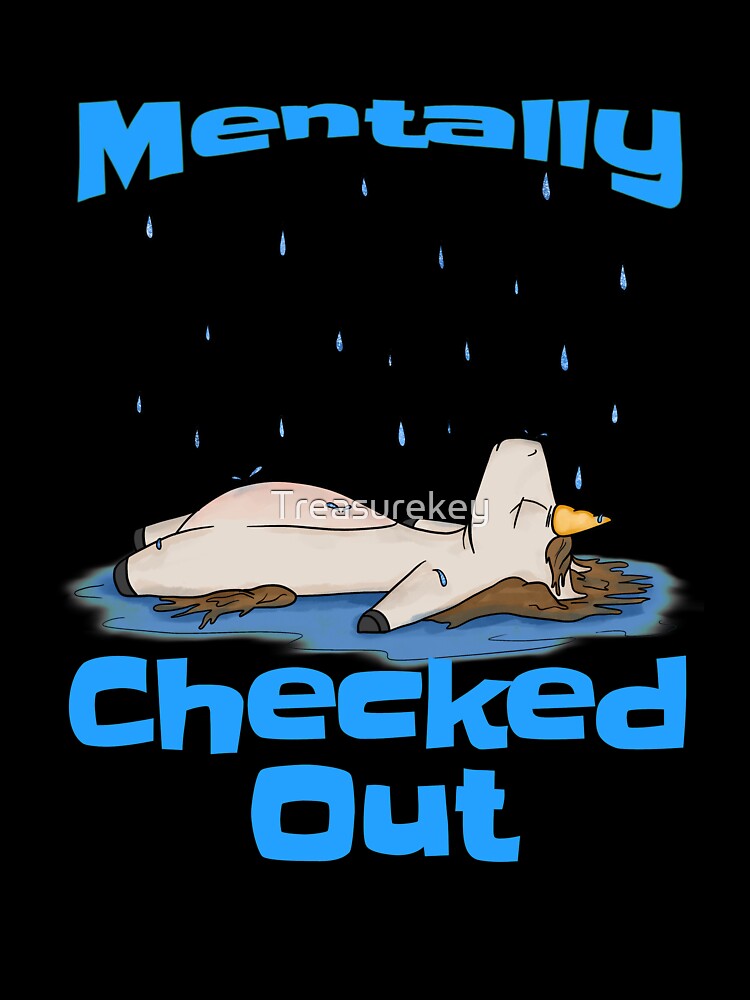 Mentally Checked Out by Treasurekey T-Shirts, Hoodie, Sweatshirt | BlankRebels.com (Image 3)