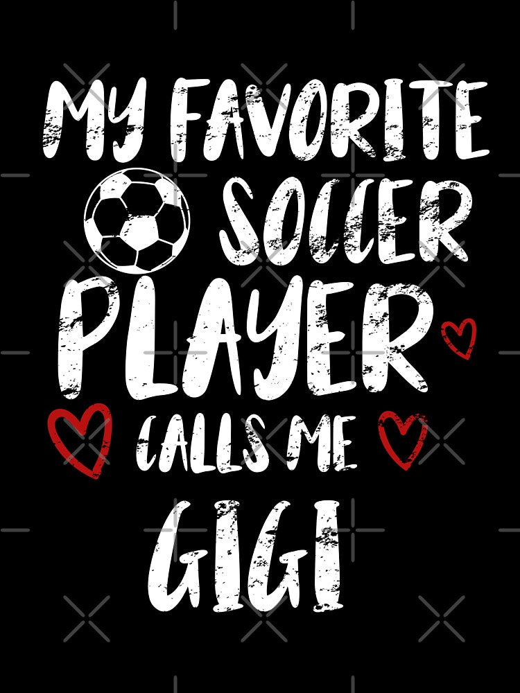 Copy of my favorite soccer player call me gigi, funny gift idea for gigi football lovers by KHELISTORE