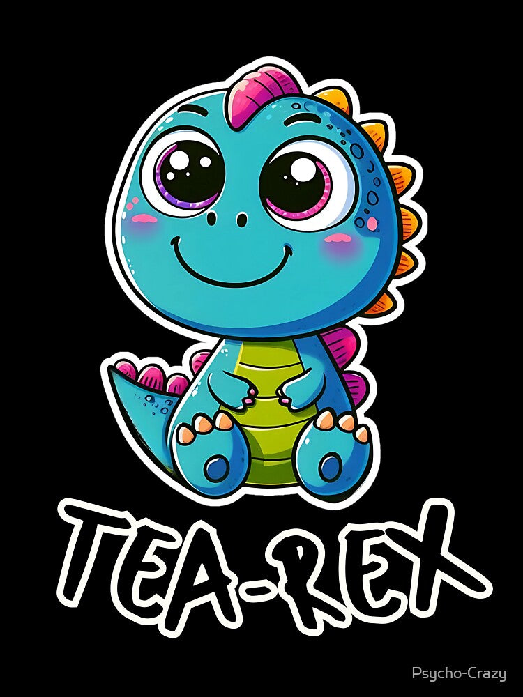 Cute Tea-Rex Cartoon Dinosaur Sticker - Adorable and Funny Dinosaur Art by Psycho-Crazy T-Shirts, Hoodie,... (Image 3)